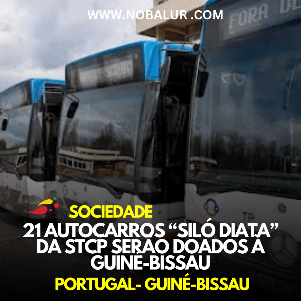 SOCIEDADE: 21 AUTOCARROS “SILÓ DIATA” DA STCP SERÃO DOADOS À&nbsp;GUINÉ-BISSAU