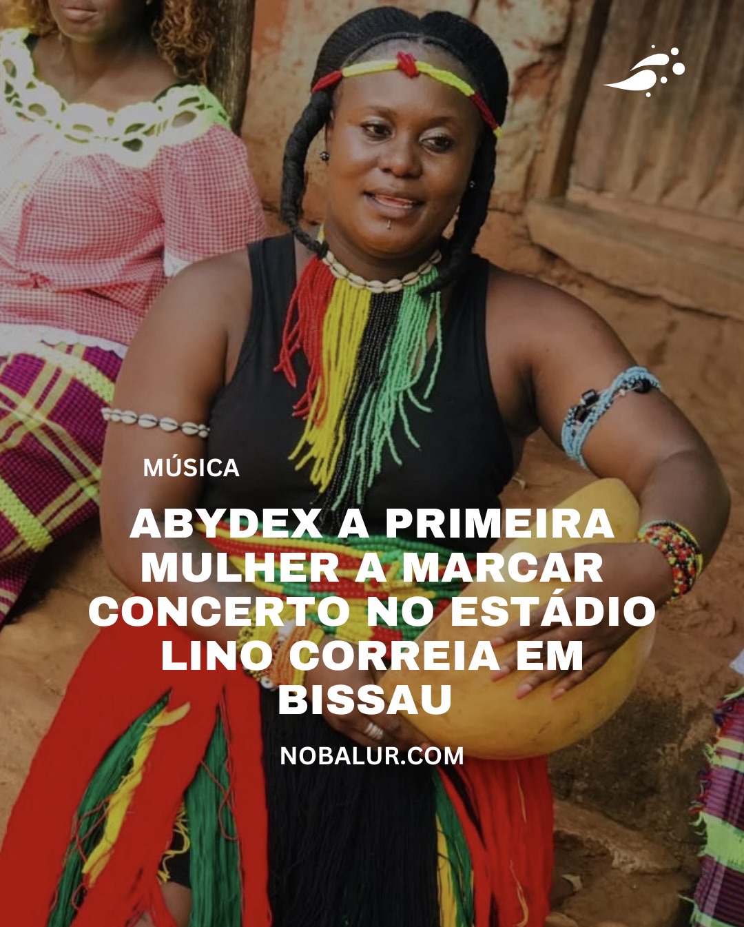 ABYDEX A PRIMEIRA MULHER A MARCAR CONCERTO NO ESTÁDIO LINO CORREIA EM BISSAU
