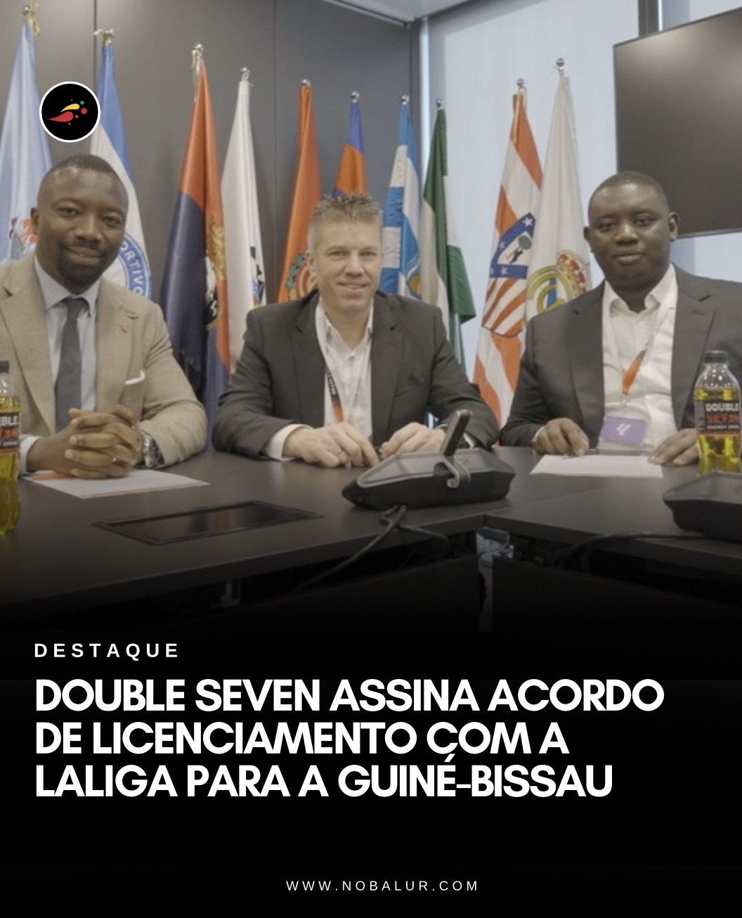 DESTAQUE: Double Seven assina acordo de licenciamento com a LALIGA para a Guiné-Bissau.